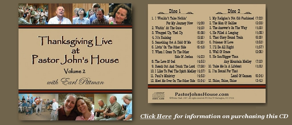 Thanksgiving Live, With Earl Pittman, Volume 2 CD, From PastorJohnsHouse.com